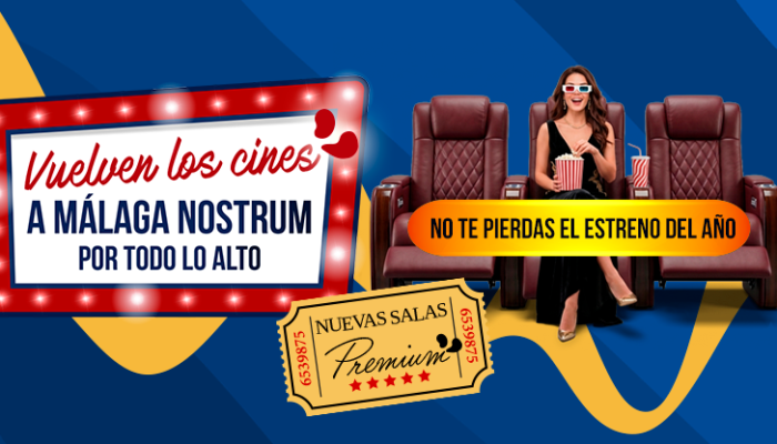 VUELVEN LOS CINES A MÁLAGA NOSTRUM