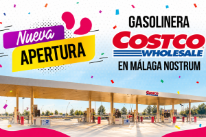 NUEVA APERTURA GASOLINERA COSTCO - MÁLAGA NOSTRUM